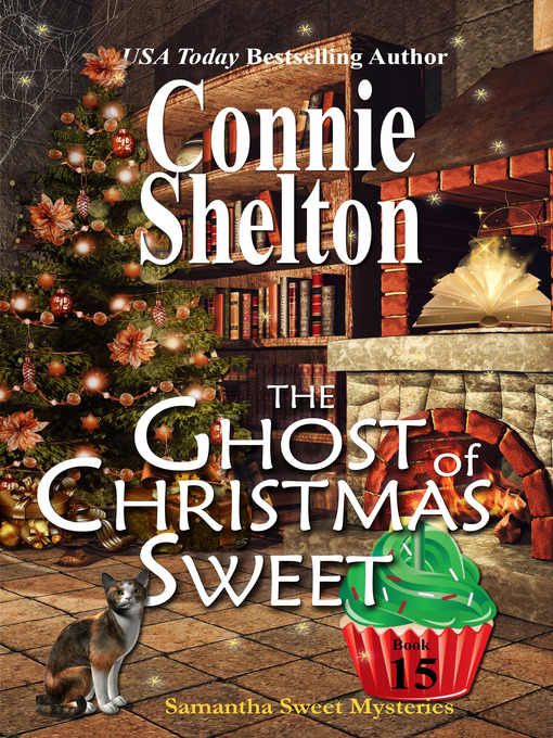 Title details for The Ghost of Christmas Sweet by Connie Shelton - Available